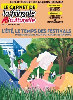 Le Carnet de La Fringale Culturelle – 30 juin 2023