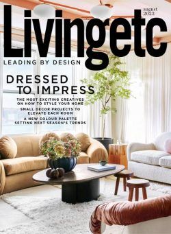 Living Etc UK – August 2023