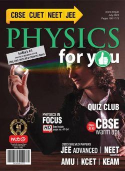 Physics For You – July 2023