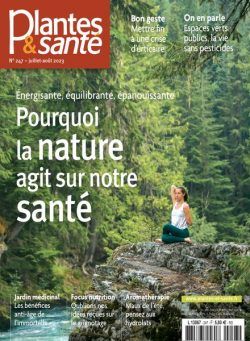 Plantes & Sante – Juillet-Aout 2023