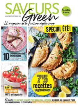 Saveurs Green – Juillet-Septembre 2023