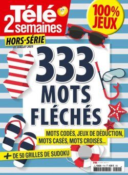 Tele 2 Semaines – Hors-Serie – Juillet 2023