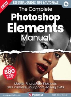 The Complete Photoshop Elements Manual – Issue 3 – July 2023