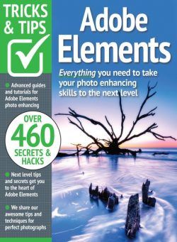 Adobe Elements Tricks and Tips – 15th Edition – August 2023