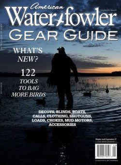 American Waterfowler – Vol XIV Issue III – Gear Guide 2023