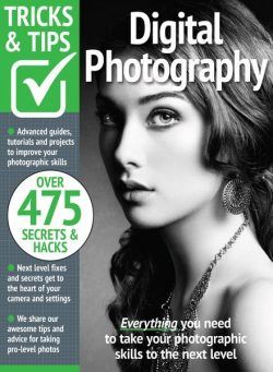 Digital Photography Tricks and Tips – 15th Edition – August 2023