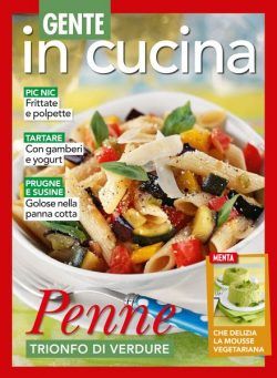 Gente In Cucina – 17 Agosto 2023