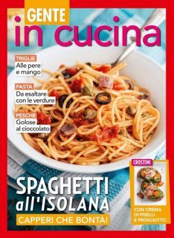 Gente In Cucina – 5 Agosto 2023