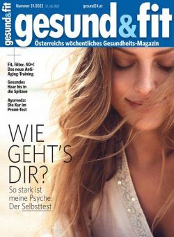 Gesund & Fit – 31 Juli 2023