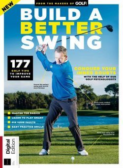 Golf Monthly Presents – Build a Better Swing – 5th Edition – 17 August 2023