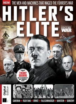 History of War Hitler’s Elite – 1st Edition – August 2023