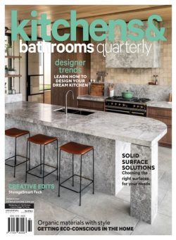 Kitchens & Bathrooms Quarterly – Issue 302 – July 2023