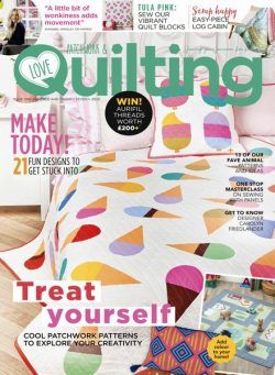 Love Patchwork & Quilting – Issue 127 – August 2023