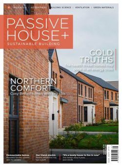 Passive House+ – Issue 43 2022 Irish Edition