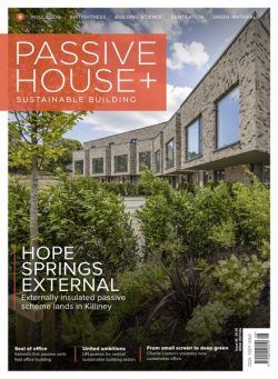 Passive House+ – Issue 45 2023 Irish Edition