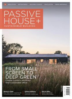 Passive House+ UK – Issue 45 2023