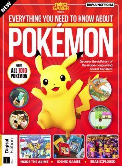 Retro Gamer Presents – Everything You Need To Know About Pokemon – 1st Edition – August 2023