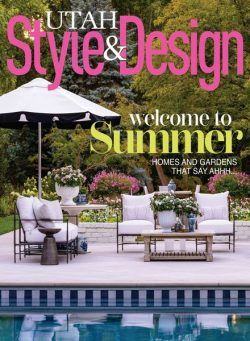 Utah Style & Design – Summer 2023