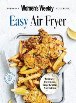 Australian Women’s Weekly Everyday Cookbook Collection – Easy Air Fryer – August 2023