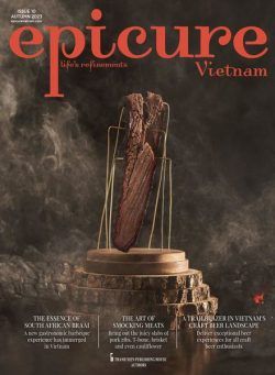 epicure Vietnam – Issue 10 – Autumn 2023