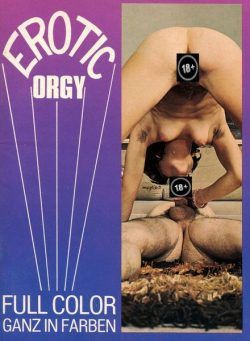 Erotic Orgy – 1970