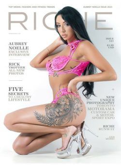 Riche Magazine – Issue 141 – August 2023