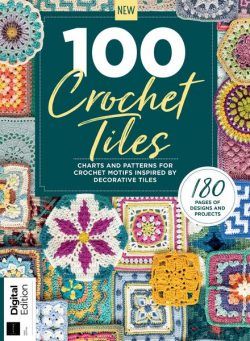 100 Crochet Tiles – 1st Edition – October 2023