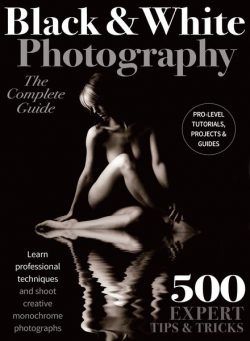 Black & White Photography The Complete Guide – October 2023