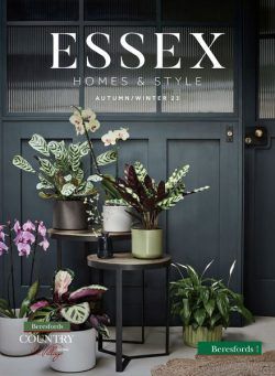 Essex Homes & Style – Autumn-Winter 2023