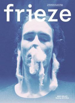 Frieze – Issue 224 – January-February 2022