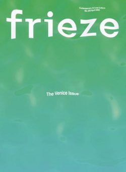 Frieze – Issue 226 – April 2022