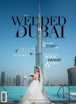 Get Wedded in Dubai – Edition 2023-2024