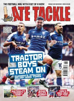 Late Tackle Football – Issue 89 – November-December 2023