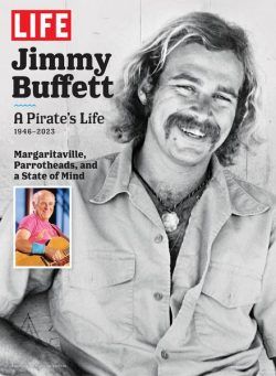 LIFE – Jimmy Buffett A Pirate’s Life – September 2023