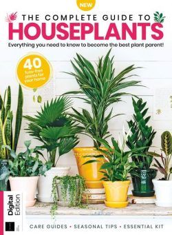 The Complete Guide to Houseplants – 1st Edition – October 2023