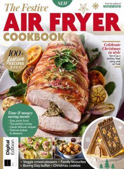 The Festive Air Fryer Cookbook – 1st Edition – October 2023