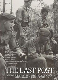 The Last Post Magazine – Issue 30 Anzac Day Edition 2023