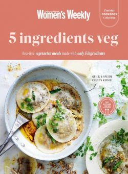 Australian Women’s Weekly Everyday Cookbook Collection – 5 Ingredients Veg – 3 November 2023