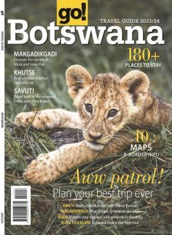 go! South Africa – Go! Botswana Guide 2023-2024