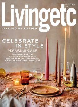 Living Etc UK – December 2023