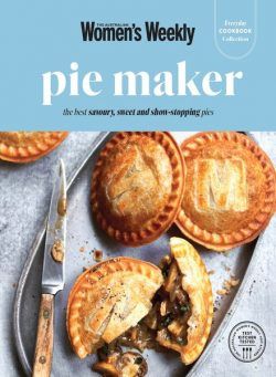 Australian Women’s Weekly Everyday Cookbook Collection – Pie Maker – December 2023