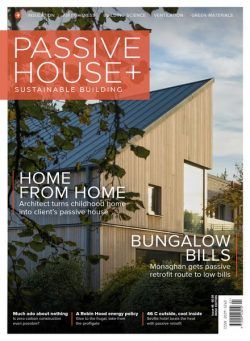 Passive House+ – Issue 46 2023 Irish Edition