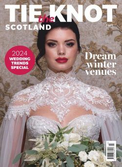 Tie The Knot Scotland – December 2023 – January 2024