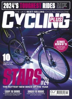 Cycling Plus UK – February 2024