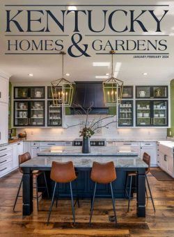 Kentucky Homes & Gardens – January-February 2024