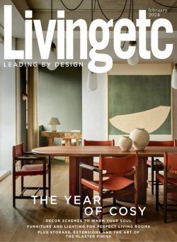 Living Etc UK – February 2024