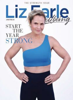 Liz Earle Wellbeing – January-February 2024