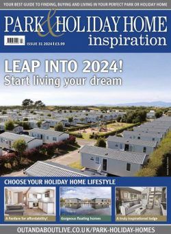 Park & Holiday Home Inspiration – Issue 31 – January 2024