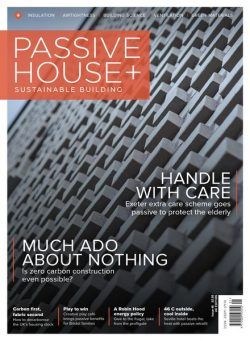 Passive House+ UK – Issue 46 2023