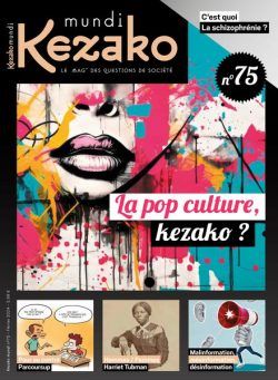 Kezako Mundi – Fevrier 2024